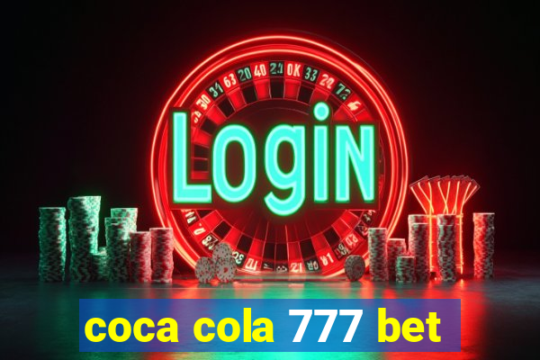 coca cola 777 bet